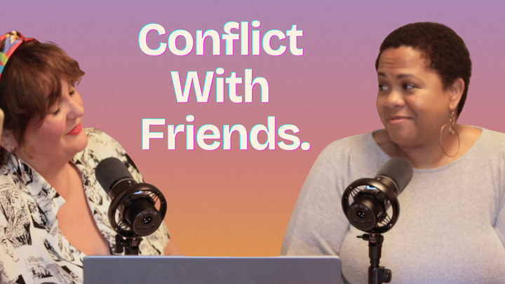Michelle and Danyelle at the mic — Conflict With Friends